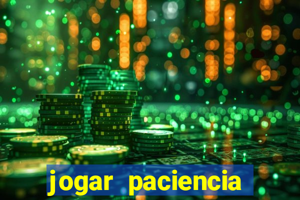 jogar paciencia haja paciencia